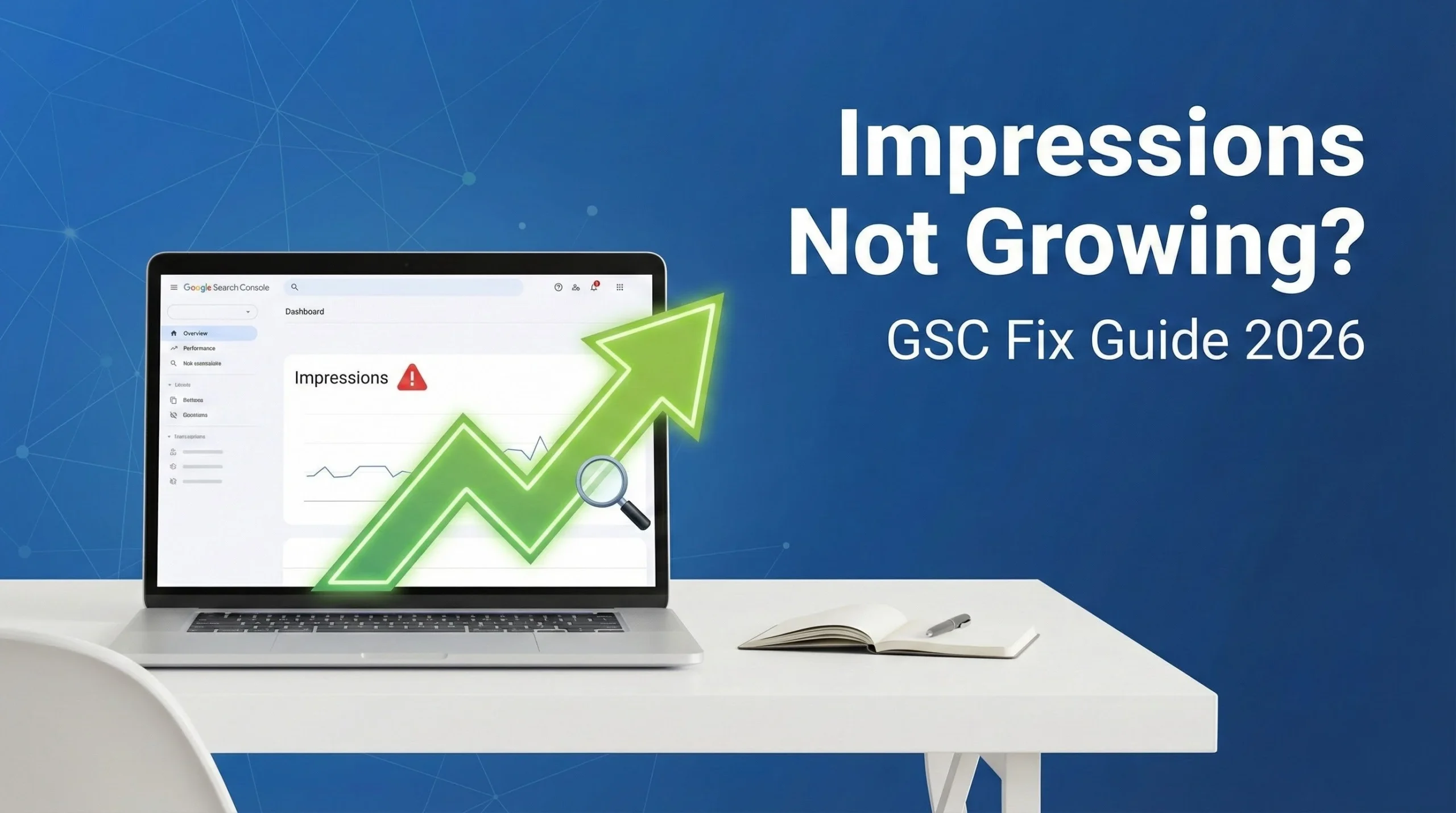 Laptop screen showing Google Search Console analytics with low impressions graph and growth arrow for website impressions not increasing guide.